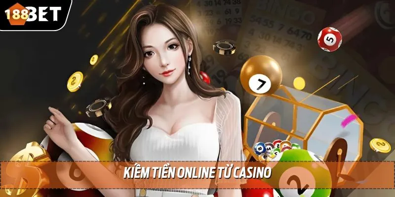 kiem tien online tu casino